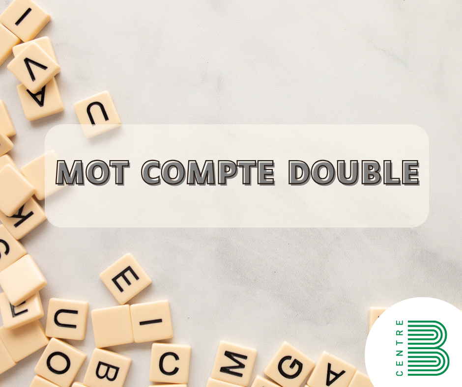 Mot compte double // Scrabble au Centre