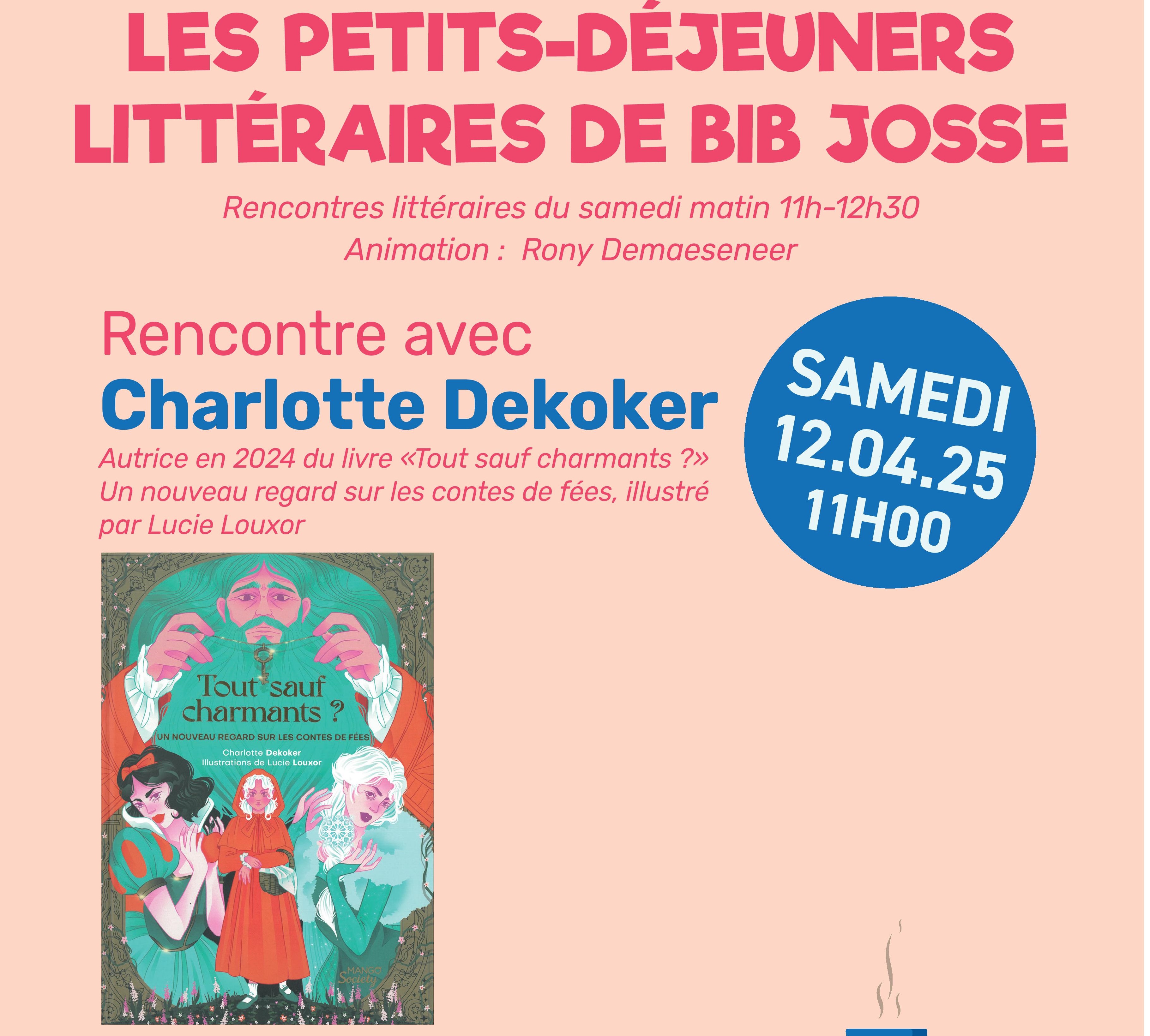 Petit déjeuner littéraire de Bib Josse : Charlotte Dekoker
