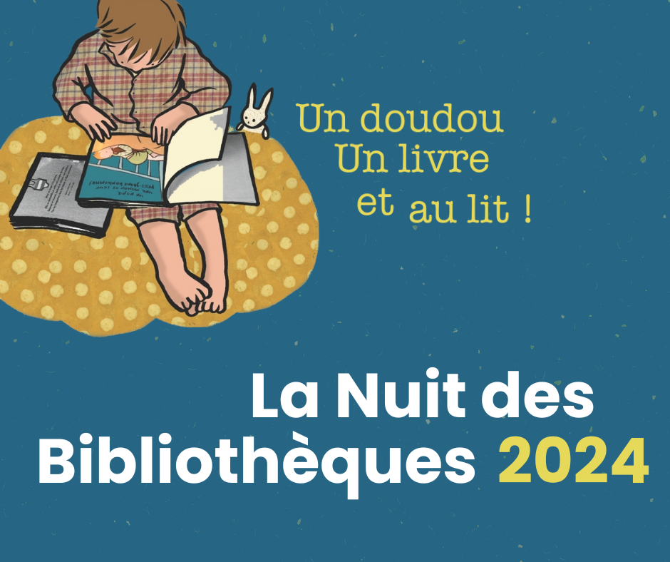Visuel de la Nuit des Bibliothèques 2024 - Un enfant lit un livre installé sur une couverture et accompagné de son doudou - Sur une illsutration de Jeanne Ashbé