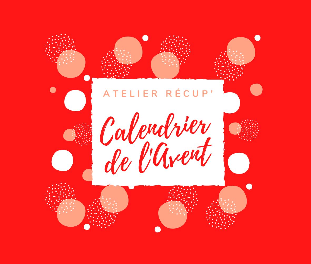 Atelier calendrier de l'Avent