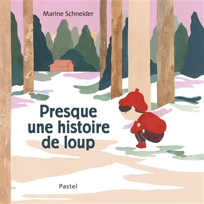 Couverture de l'album Presque une histoire de loup qui sert de lien pour le localiser dans le catalogue des bibliothèques bruxelloises