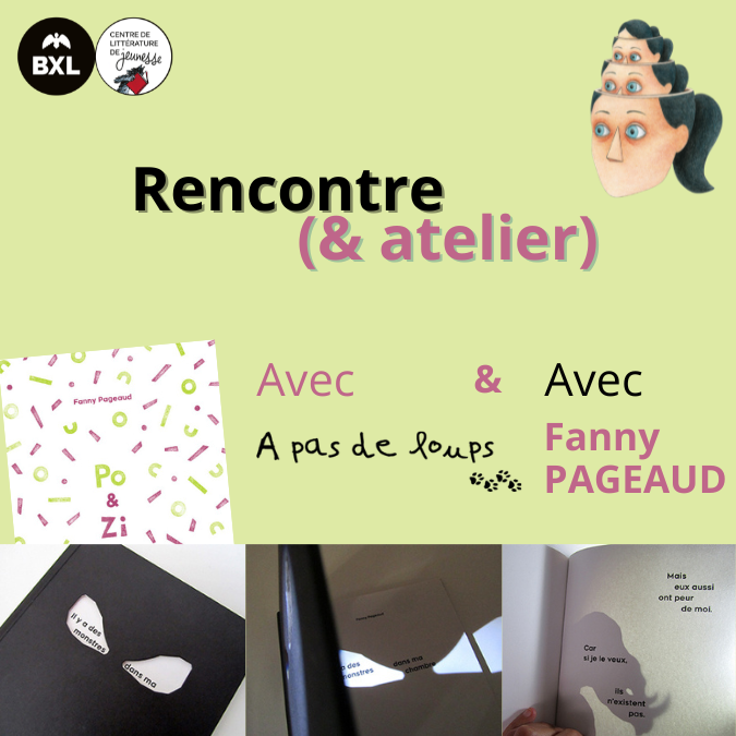 Annonce pour la rencontre avec les éditions A Pas de Loups et Fanny Pageaud + un atelier créatif en option